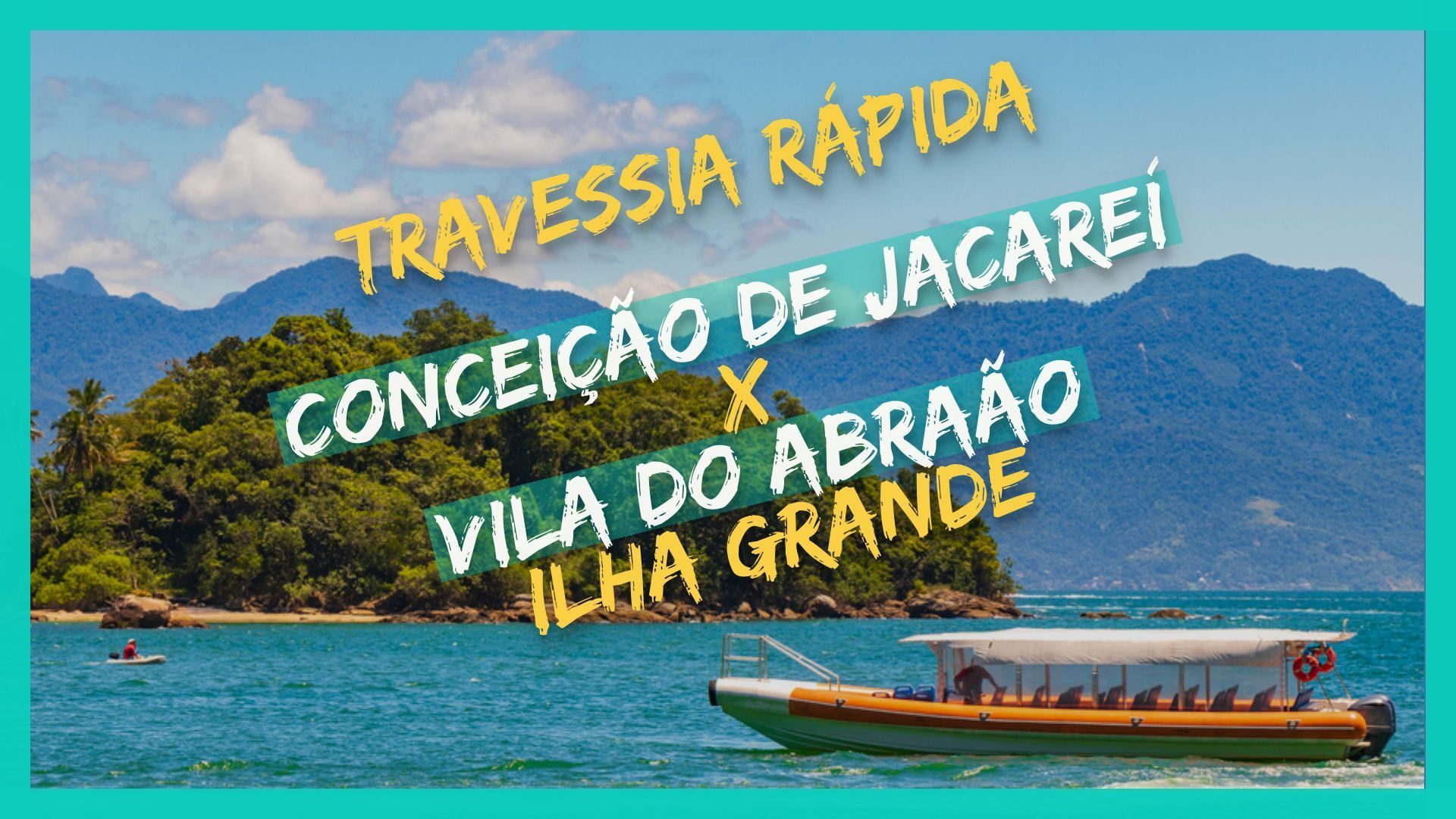 Conceicao de Jacarei x Ilha Grande Travessia de barco