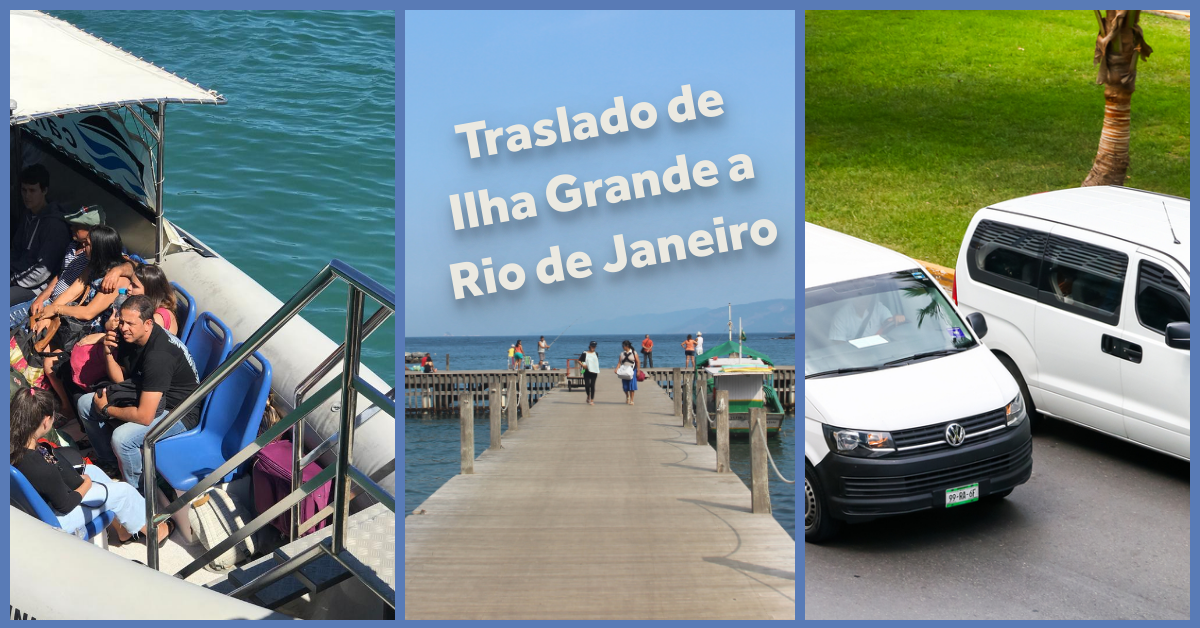 Traslado de Ilha Grande al aeropuerto y ciudad de Rio de Janeiro ...